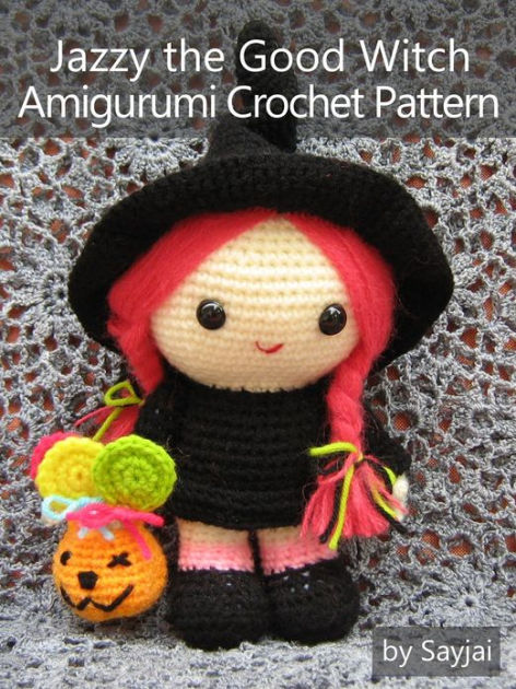 Jazzy the Good Witch Amigurumi Crochet Pattern by Sayjai, eBook