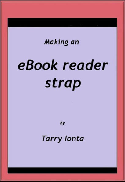 Making an eBook reader strap