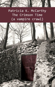 The Crimson Time (a vampire crawl)