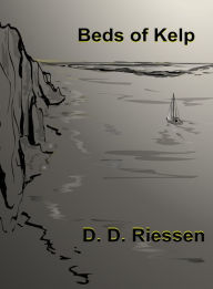 Title: Beds of Kelp, Author: D. D. Riessen