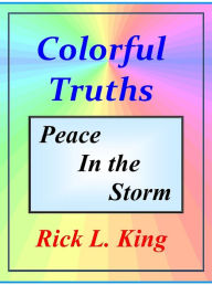 Colorful Truths: Peace in the Storm