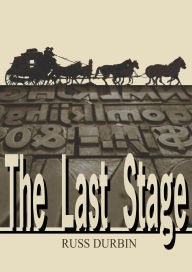 Title: The Last Stage, Author: Russ Durbin