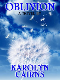 Title: Oblivion, Author: Karolyn Cairns