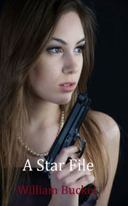 Title: A Star File, Author: William Buckel