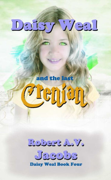 Daisy Weal and the Last Crenian
