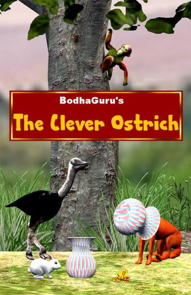 The Clever Ostrich