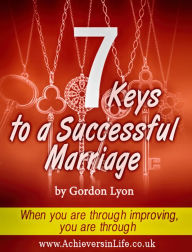 Title: 7 Keys to a Successful Marriage, Author: Gordon Lyon