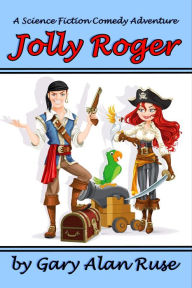 Title: Jolly Roger, Author: Gary Alan Ruse