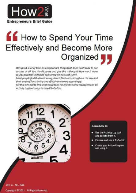 How To Spend Your Time Effectively