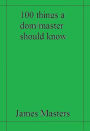 100 Things a Dom/Master Should Know