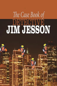 The Casebook of Jim Jesson