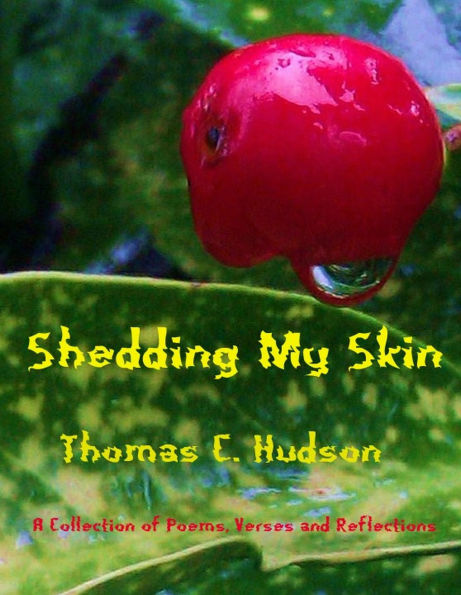 Shedding My Skin