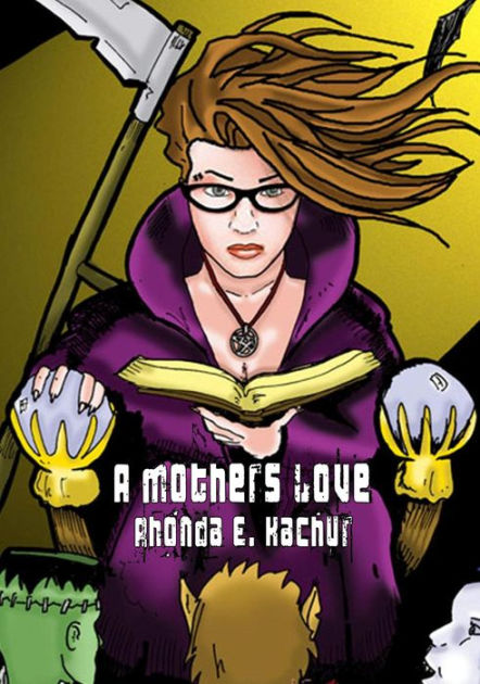 A Mother S Love By Rhonda E Kachur Ebook Barnes And Noble®