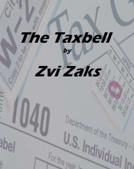 Title: Taxbell, Author: Zvi Zaks