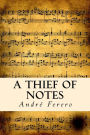 A Thief Of Notes