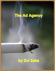 Title: The Ad Agency, Author: Zvi Zaks