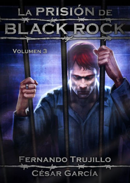 La prisión de Black Rock, Volumen 3