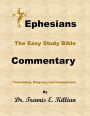 Ephesians: The Easy Study Bible Commentary