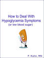 How to Deal with Hypoglycemia Symptoms