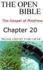 The Open Bible - The Gospel of Matthew: Chapter 20