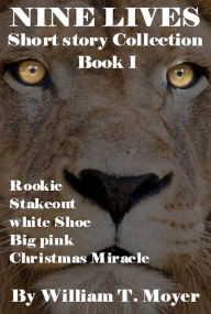 Nine Lives Short Story Collection, Book 1