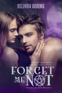 Forget Me Not (The Mystic Wolves #2)
