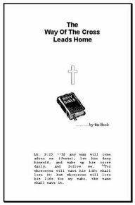 Title: The Way Of The Cross Leads Home, Author: Gene & Vicki Hyers