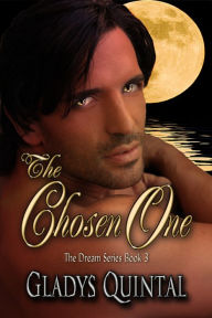 The Chosen One (Book 3 in The Dream Series)