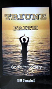 Title: Triune Faith, Author: Bill Campbell