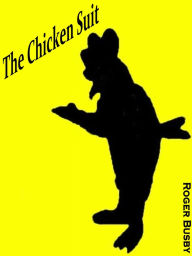 Title: The Chicken Suit, Author: Roger Busby