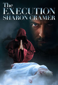 Title: The Execution, Author: Sharon Cramer