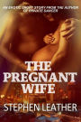 The Pregnant Wife