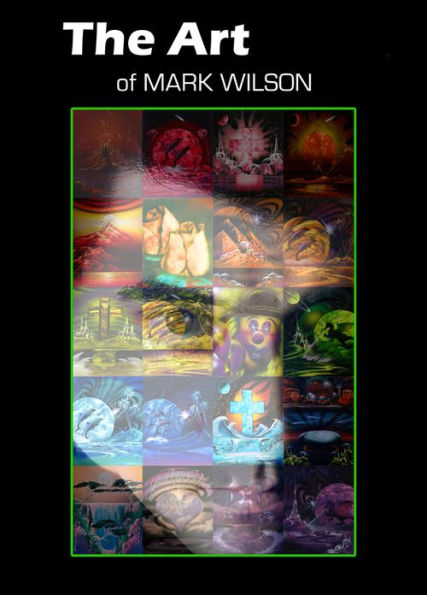 The Art of Mark Wilson