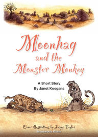 Moonhag and The Monster Monkey