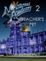 Nocturnal Academy 2: Teacher's Pet