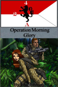 Title: 2/4 Cavalry: Operation Morning Glory, Author: Eric Johnson