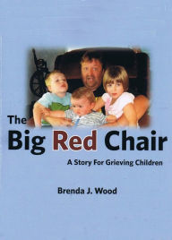 Title: The Big Red Chair, Author: Brenda J Wood