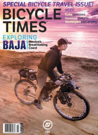 Bicycle Times Magazine - ISSUE 46