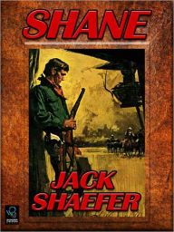 Title: Shane, Author: Jack Schaefer
