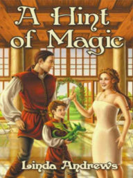 Title: A Hint of Magic, Author: Linda Andrews