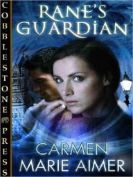 Rane's Guardian