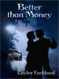 Better Than Money