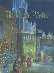Title: The Magic Violin, Author: Mayra Calvani