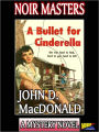 A Bullet For Cinderella