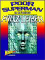 Poor Superman and Others