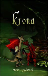 Title: Krona: Dragons of Nistala, Author: Bent Lorentzen