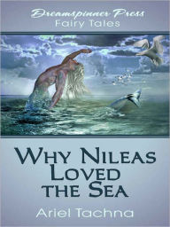 Why Nileas Loved the Sea