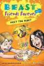 Meet the Beast (Beast Friends Forever Series #1)