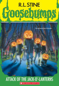Title: Attack of the Jack-O'-Lanterns (Goosebumps #48), Author: R. L. Stine