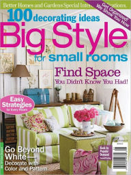 Title: 100 Ideas Big Style for Small Rooms, Author: Dotdash Meredith